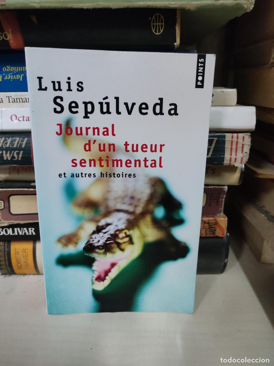 Libros: Journal dun tueur sentimental (Suites) : Sepulveda, Luis - Foto 1