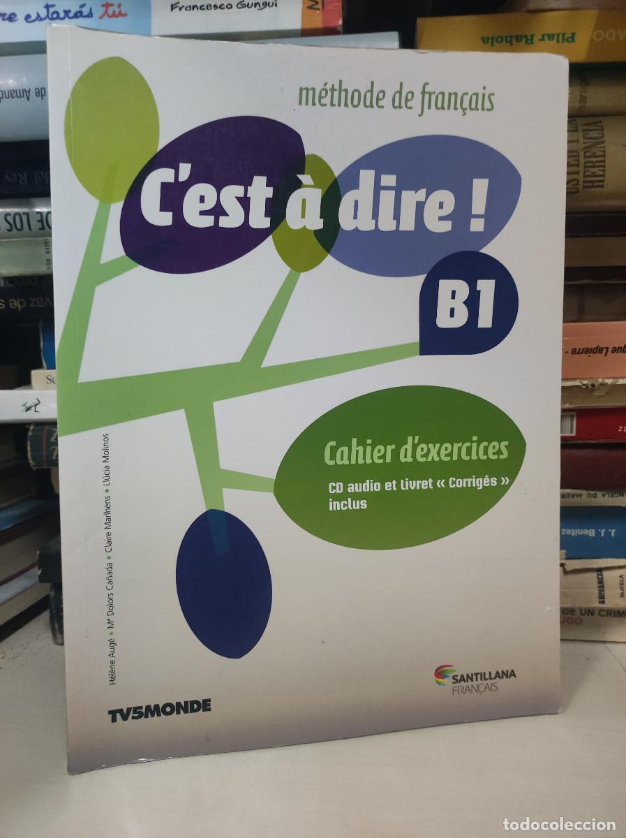 Libros: CEST A DIRE B1 EXERCICES SANTILLANA - Foto 1