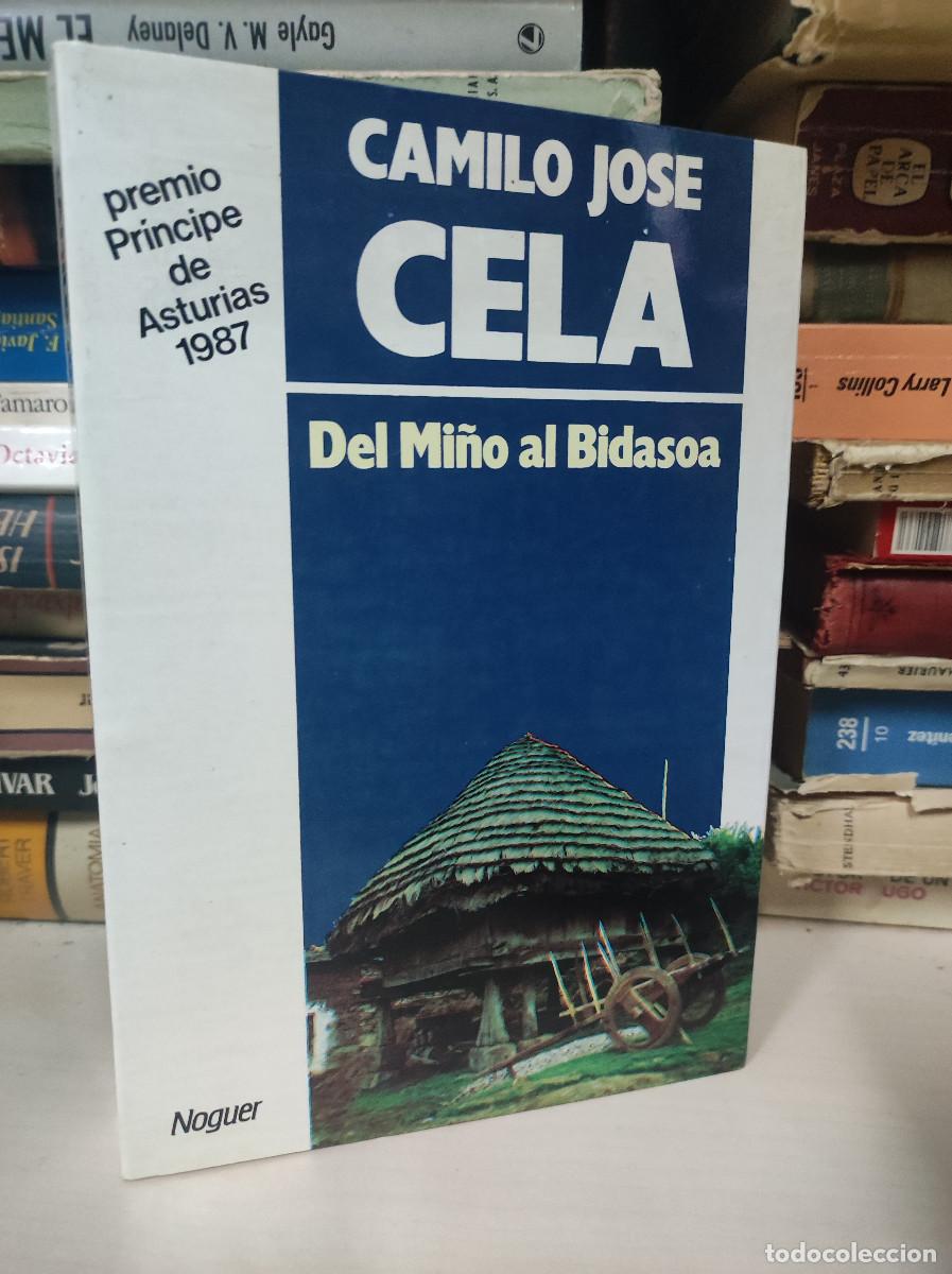Libros: CAMILO JOSE CELA DEL MI&Ntilde;O A BIDASOA NOGUER - Foto 1