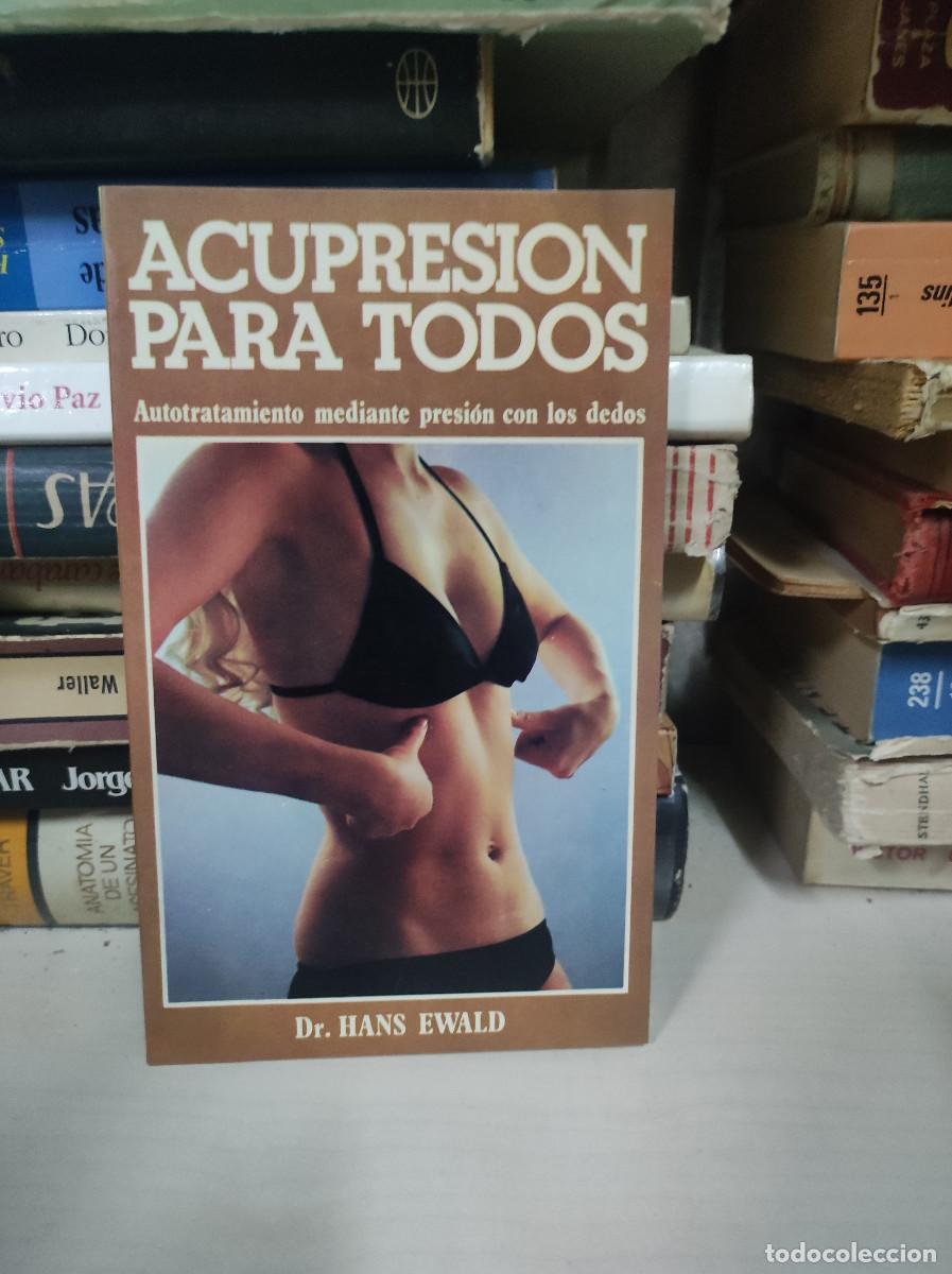 Libros: Acupresi&oacute;n para todos - Dr. Hans Ewald - Foto 1