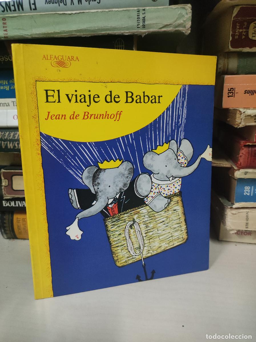 Libros: EL VIAJE DE BABAR - JEAN DE BRUNHOFF - Foto 1