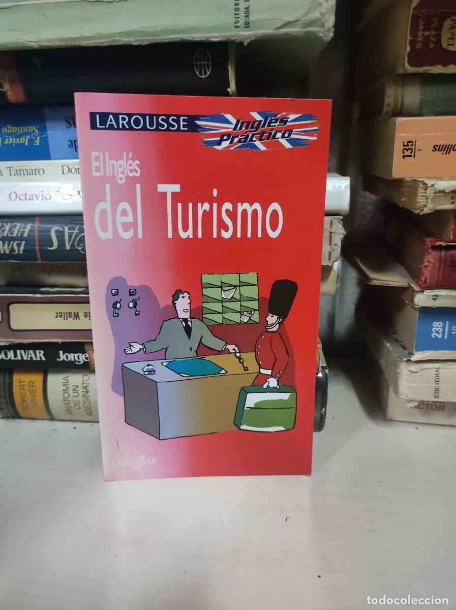 Libros: El ingl&eacute;s del turismo - Equipo Editorial Larousse Planeta - Foto 1