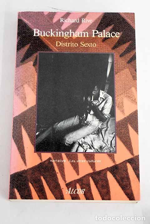 Libros: Buckingham Palace, distrito sexto.- Rive, Richard - Foto 1