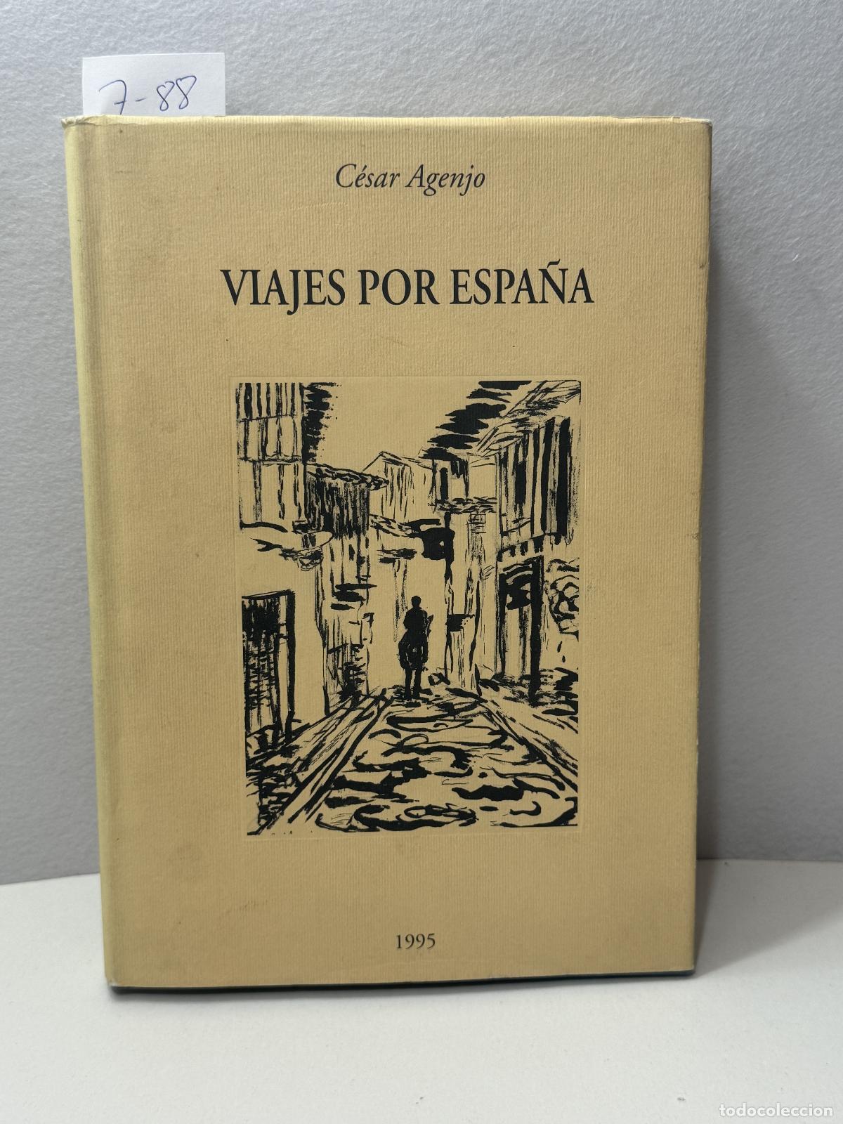 Libros: AGENJO, C&eacute;sar: - Viajes por Espa&ntilde;a. - Foto 1