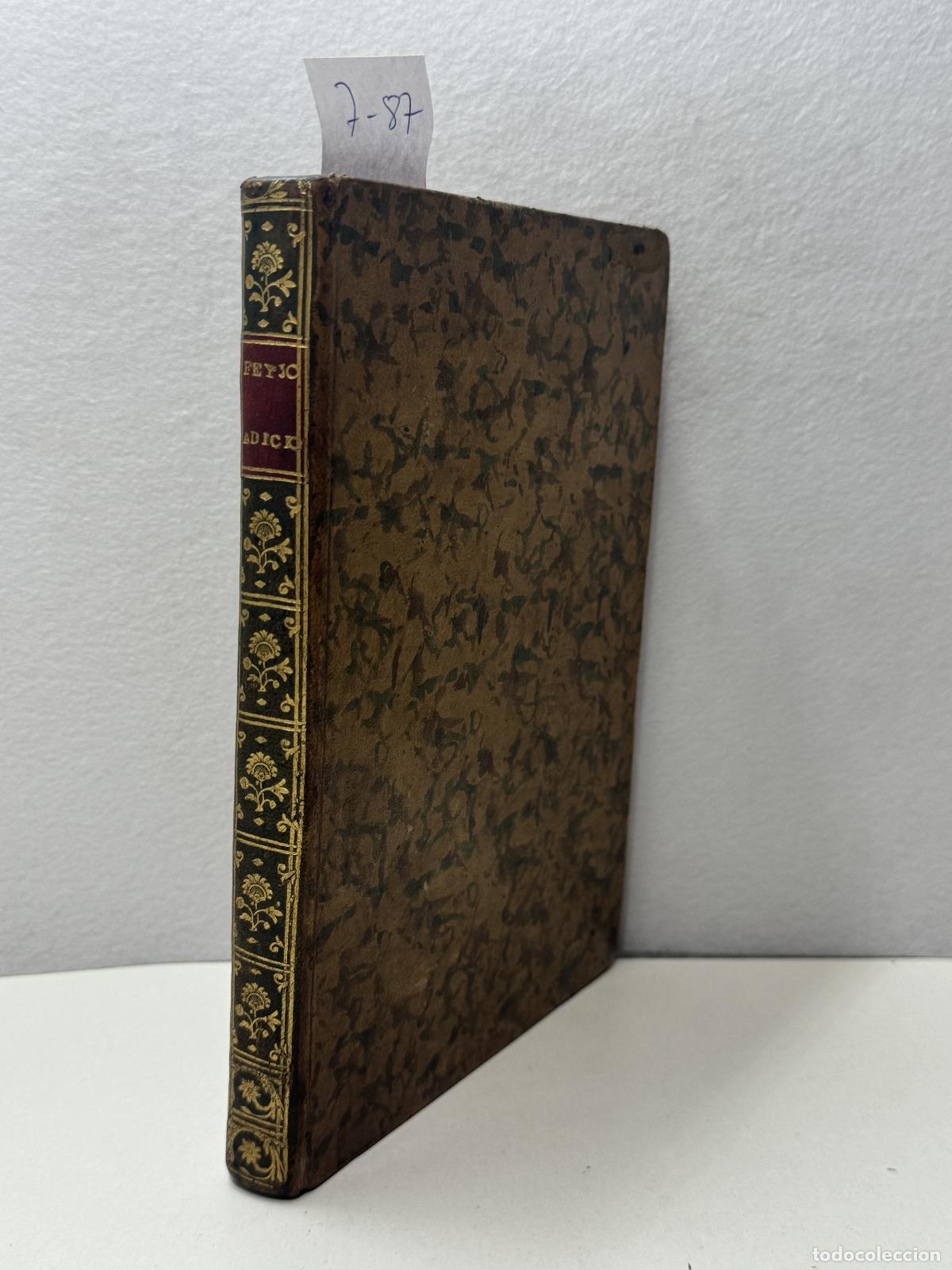 books: FEYJ&Oacute;O y MONTENEGRO, Benitp Ger&oacute;nimo: - Adiciones a las obras del muy ilustre, y reverend&iacute;simo padre