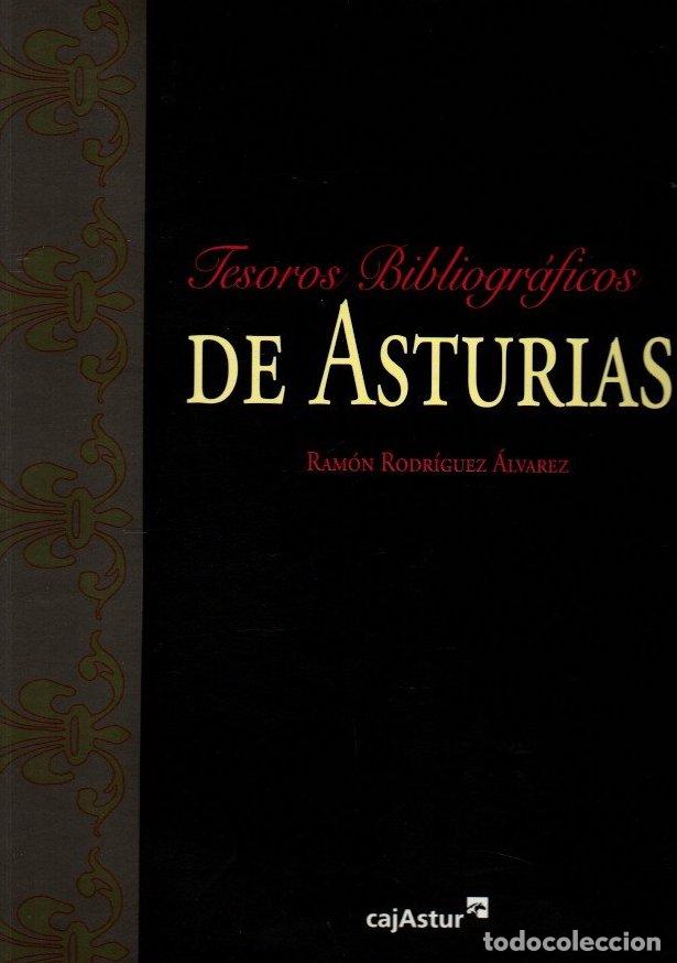 Libri di seconda mano: Tesoros bibliogr&aacute;ficos de Asturias - Rodr&iacute;guez &Aacute;lvarez, Ram&oacute;n