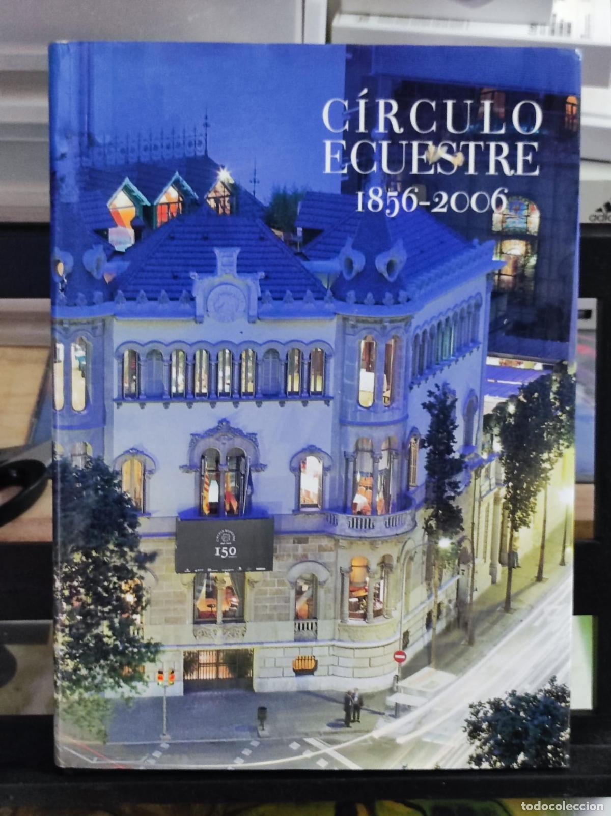 Libros: CIRCULO ECUESTRE 1856 &ndash; 2006 - 150 aniversario (IB5316BX)