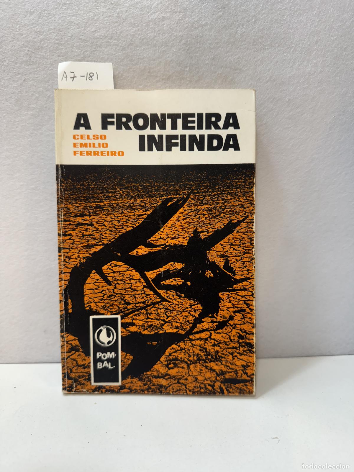 Libros: FERREIRO, Celso Emilio: - A fronteira infinda. - Foto 1