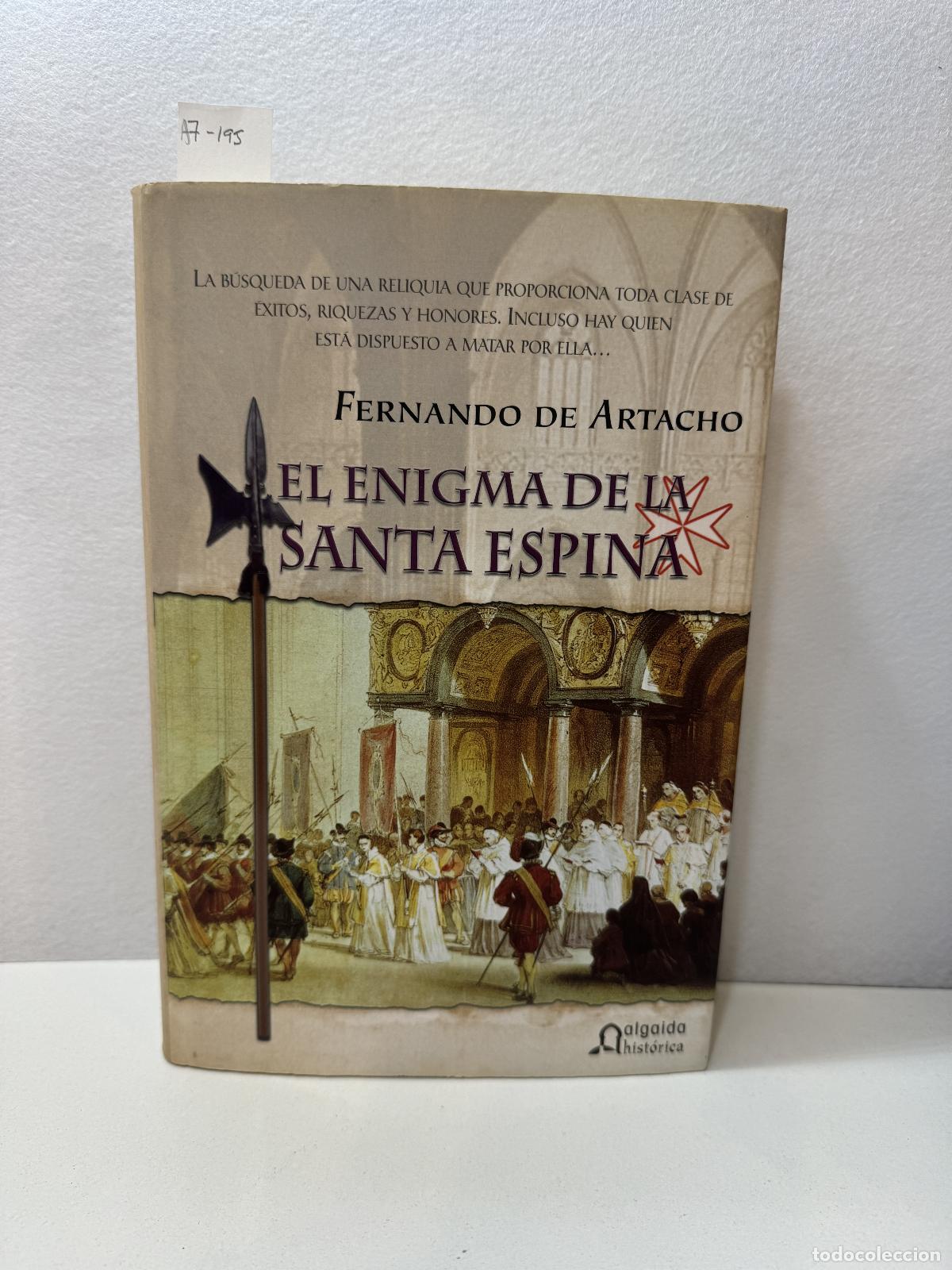 Libros: DE ARTACHO, Fernando: - El enigma de la santa espina. - Foto 1