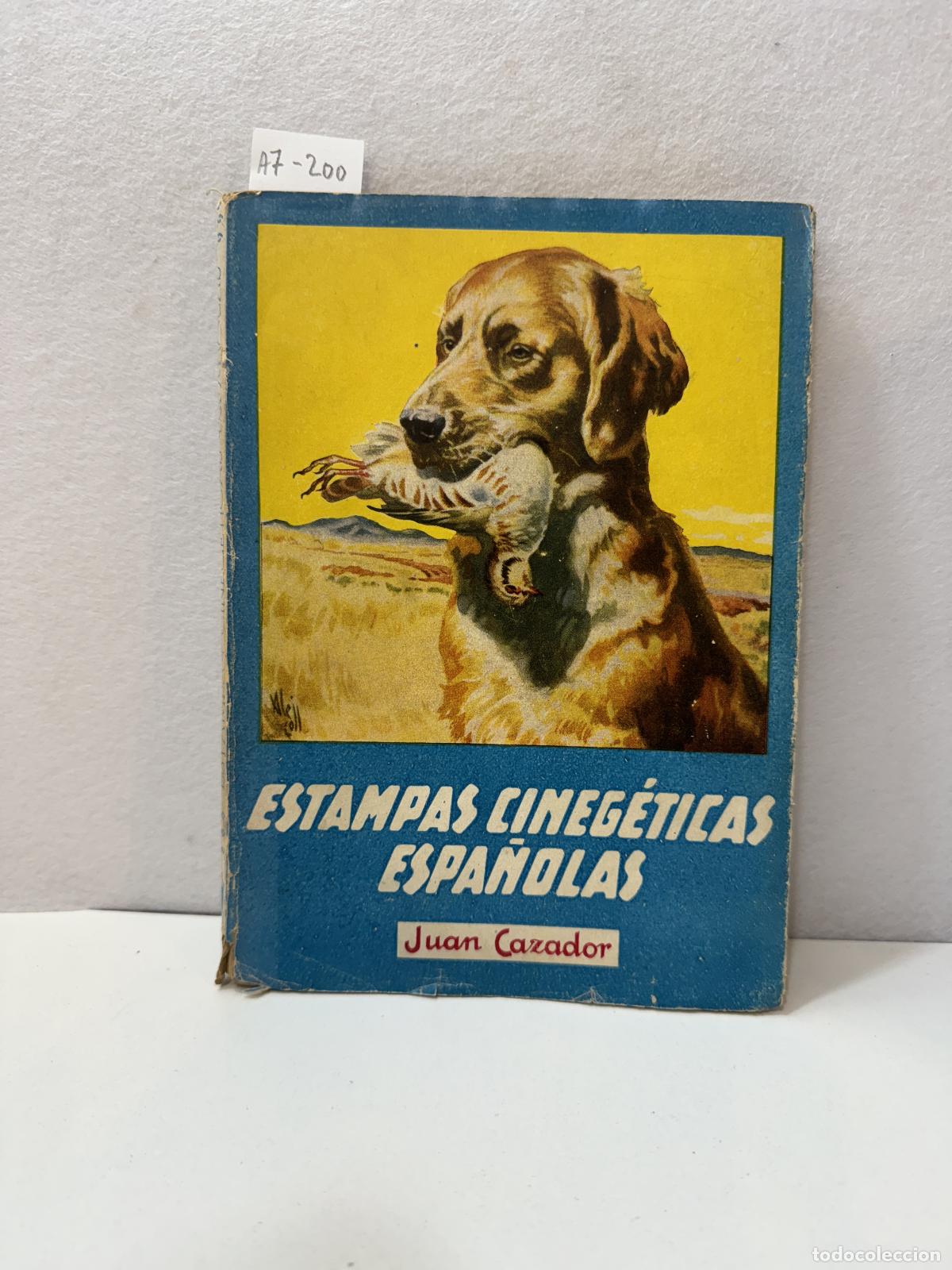Libros: CAZADOR, Juan: - Estampas cineg&eacute;ticas espa&ntilde;olas. - Foto 1