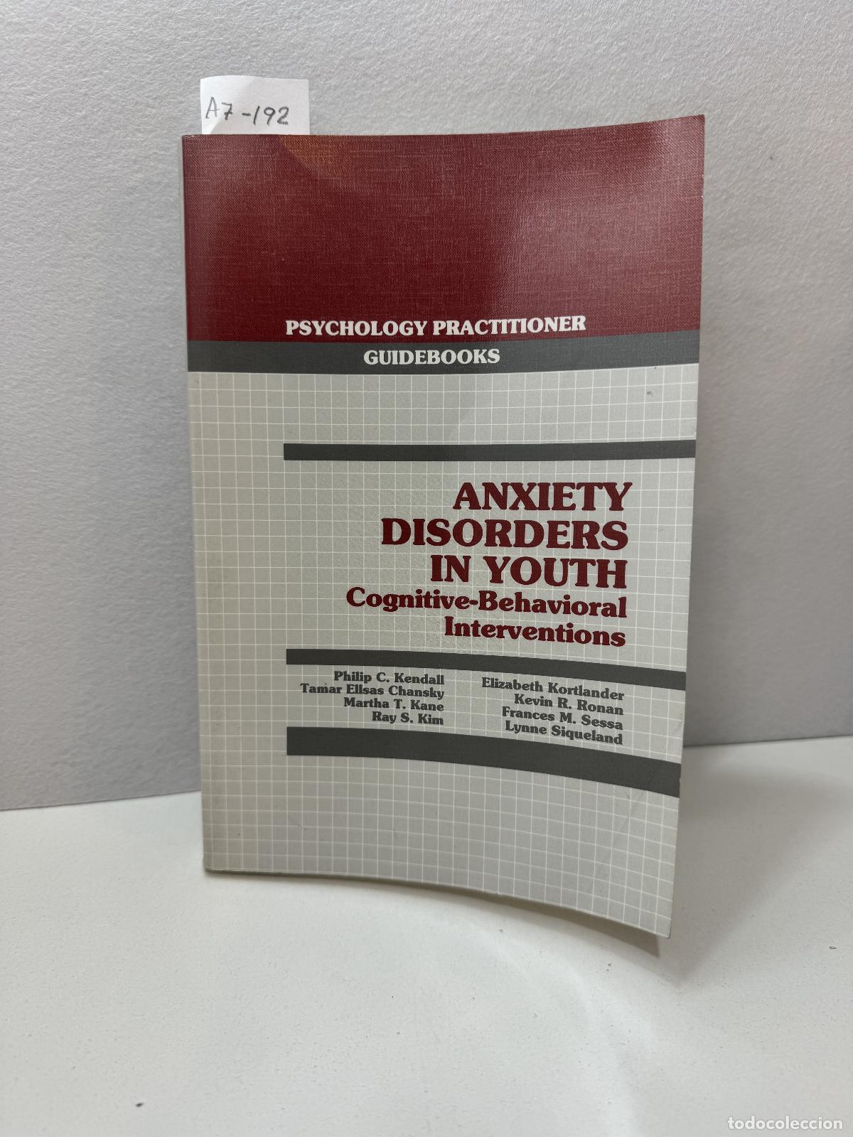 Libros: V.V. A.A.: - Anxiety disorders in youth cognitive-behavioral interventions, - Foto 1