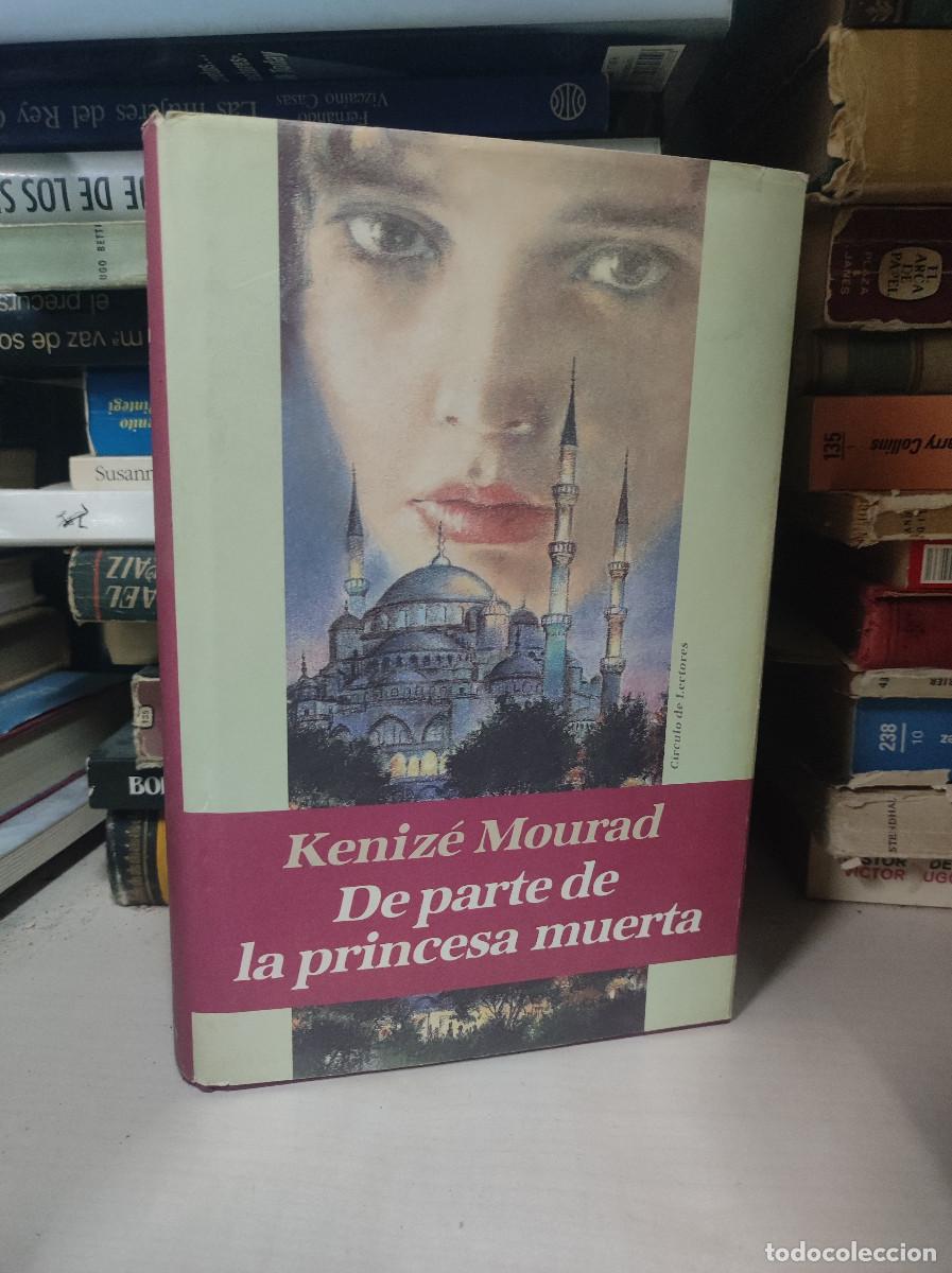 Libros: DE PARTE DE LA PRINCESA MUERTA. KENICE MOURAD - Foto 1