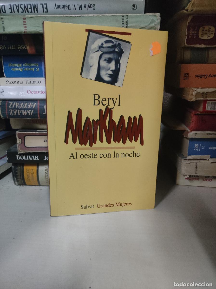 Libros: Al oeste con la noche.- Markham, Beryl - Foto 1