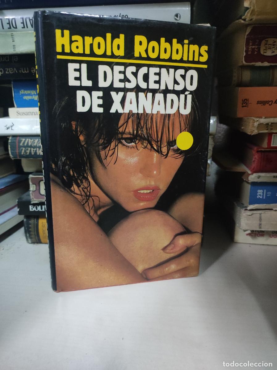Libros: EL DESCENSO DE XANADU HAROLD ROBBINS - Foto 1