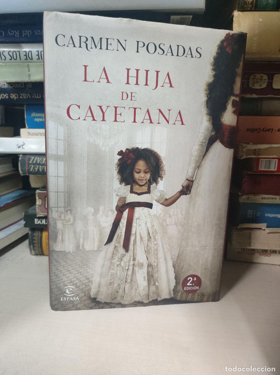 Libros: La hija de Cayetana.- Posadas, Carmen - Foto 1