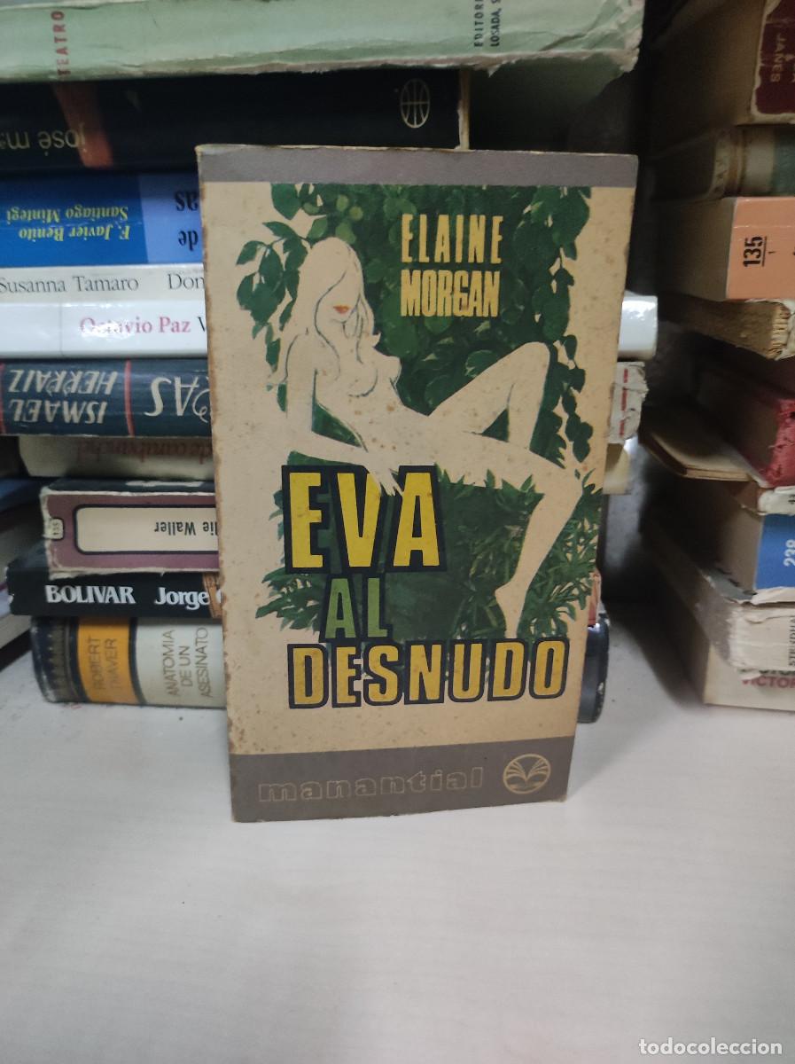 Libros: EVA AL DESNUDO ELAINE MORGAN - Foto 1