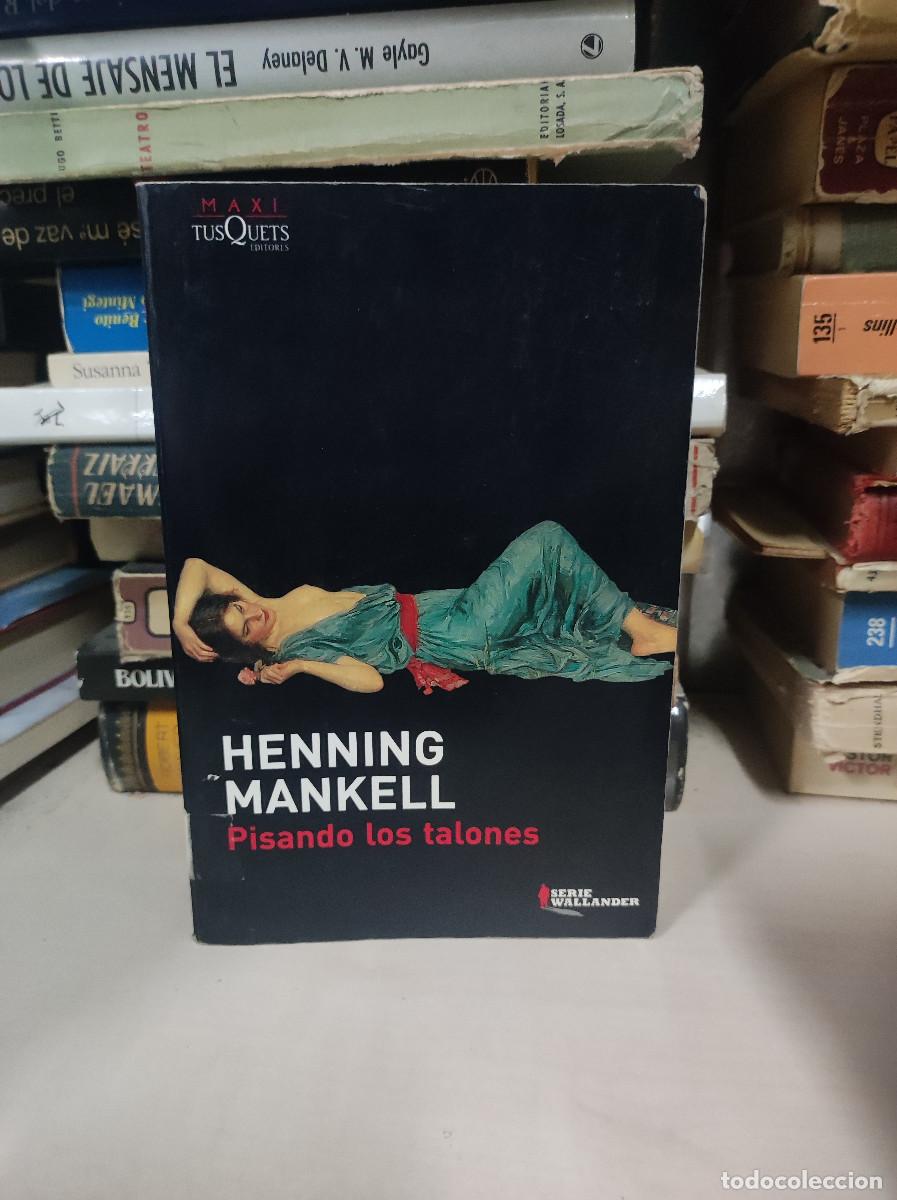 Libros: PISANDO LOS TALONES. - HENNING MANKELL - Foto 1