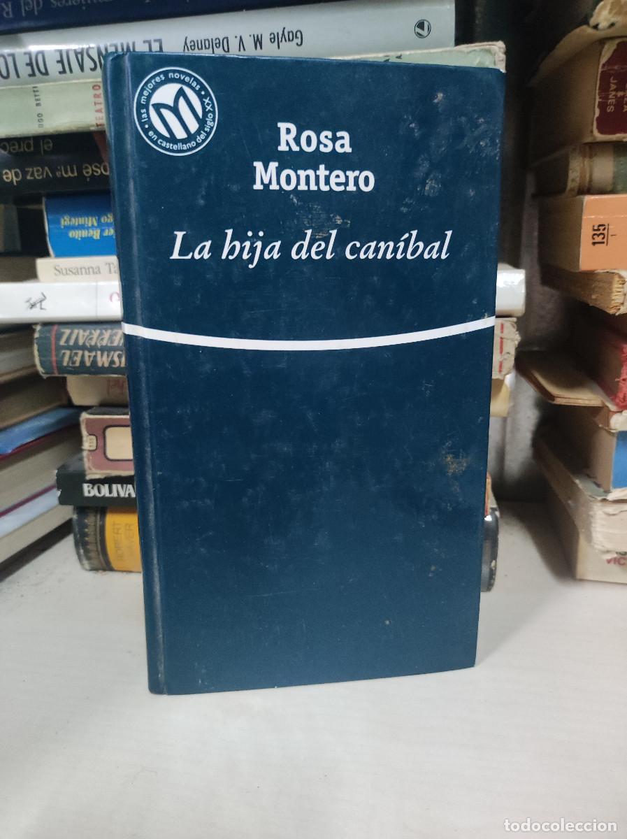 Libros: LA HIJA DEL CANIBAL ROSA MONTERO - Foto 1