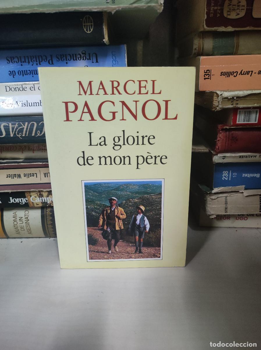 Libros: LA GLOIRE DE MON PERE MARCEL PAGNOL - Foto 1