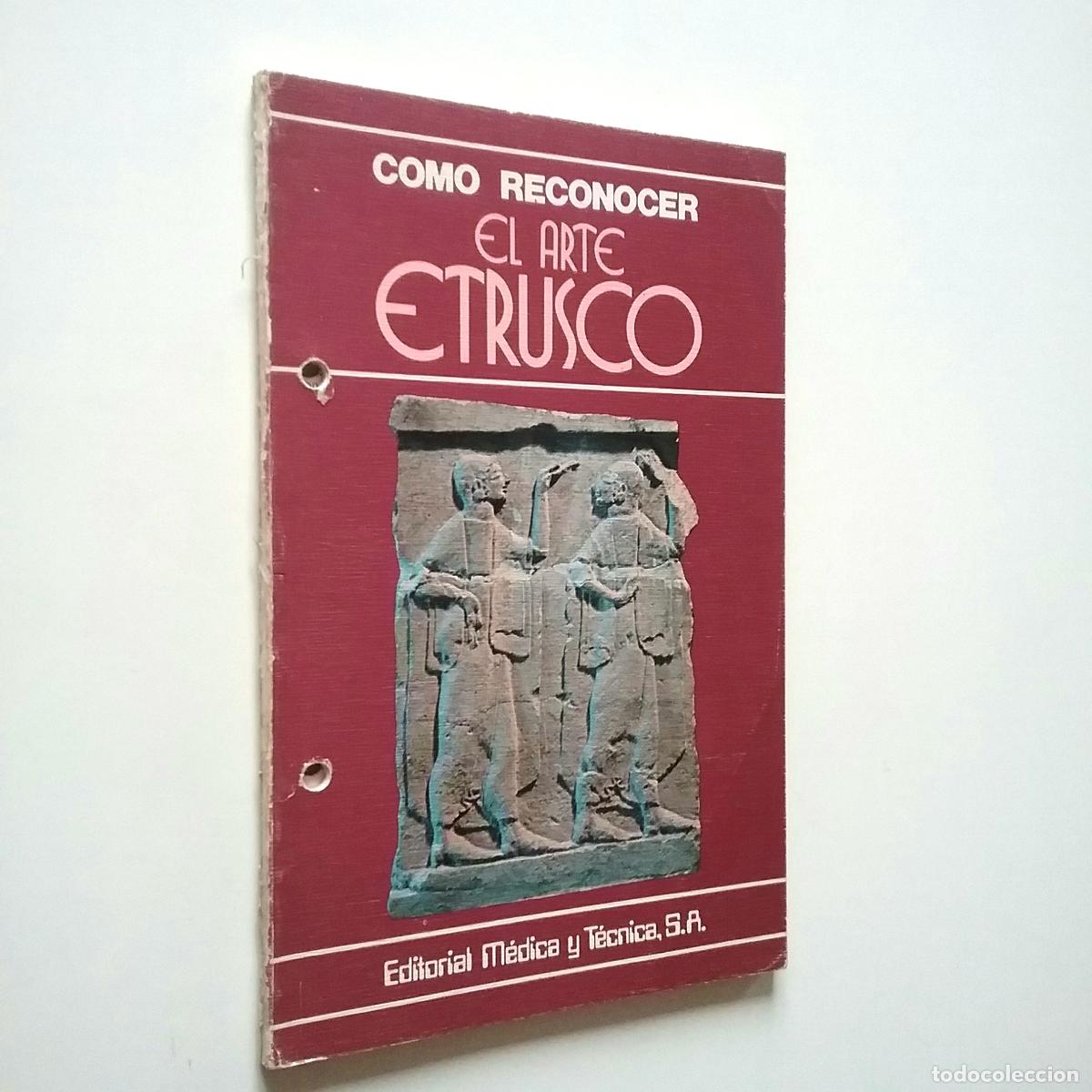 Libros: Romolo A. Staccioli - C&oacute;mo reconocer el arte etrusco - Foto 1