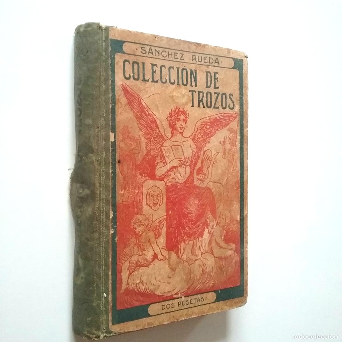 Libros: S&aacute;nchez Rueda - Colecci&oacute;n de trozos - Foto 1