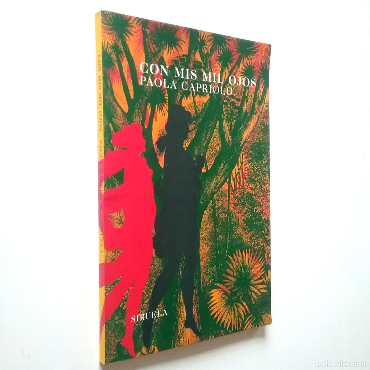Libros: Paola Capriolo - Con mis mil ojos - Foto 1