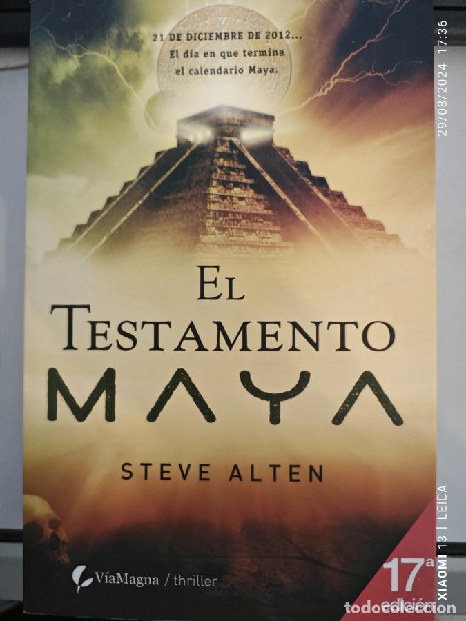 Libros: El testamento Maya. - Alten, Steve. TDK894 - Foto 1