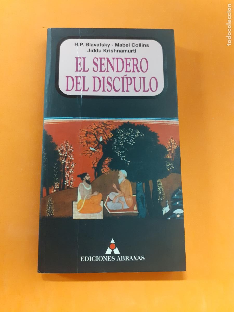 Libros: EL SENDERO DEL DISCIPULO � TEOSOFIA - BLAVATSKY y M. COLLINS y KRISHNAMURTI - Foto 1