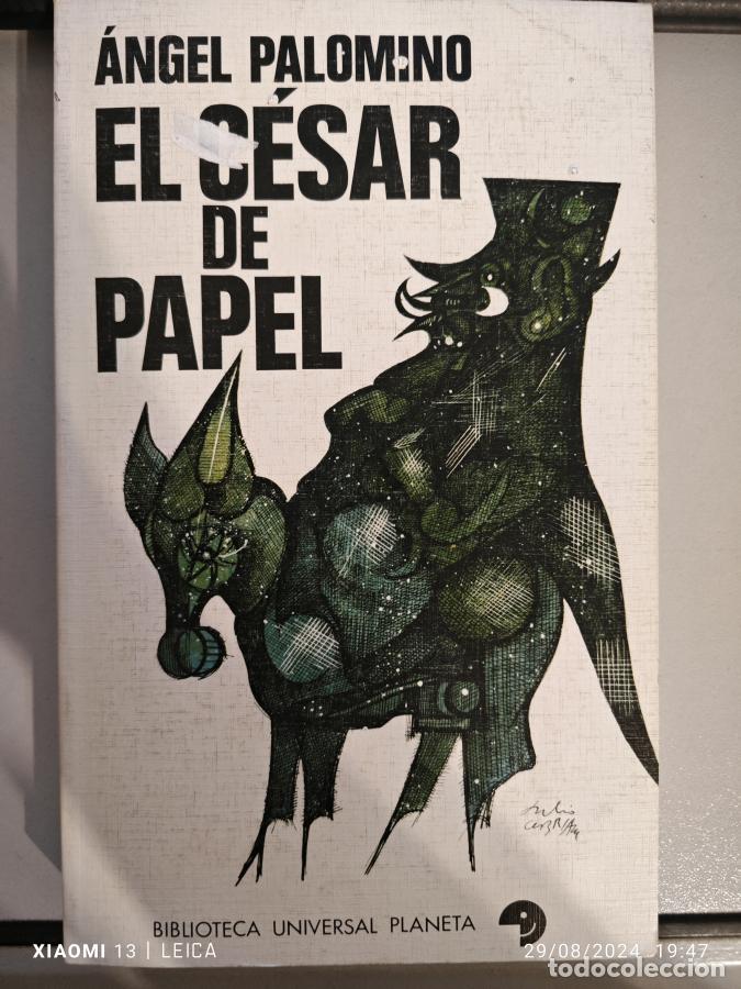 Libros: El C&eacute;sar de papel. - &Aacute;ngel Palomino. TDK895 - Foto 1