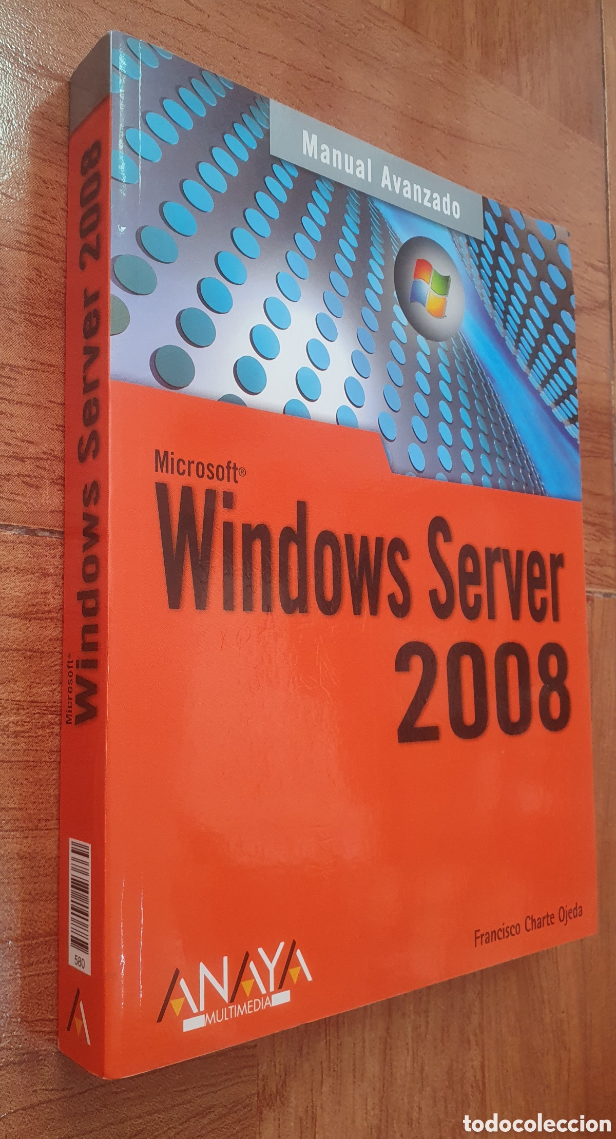 Libros: Microsoft Windows Server 2008 � Anaya - Francisco Charte Ojeda - Foto 1