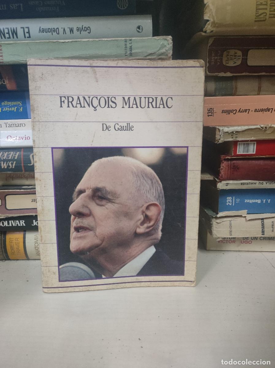 Libros: Fran&ccedil;ois Mauriac: De Gaulle - Foto 1