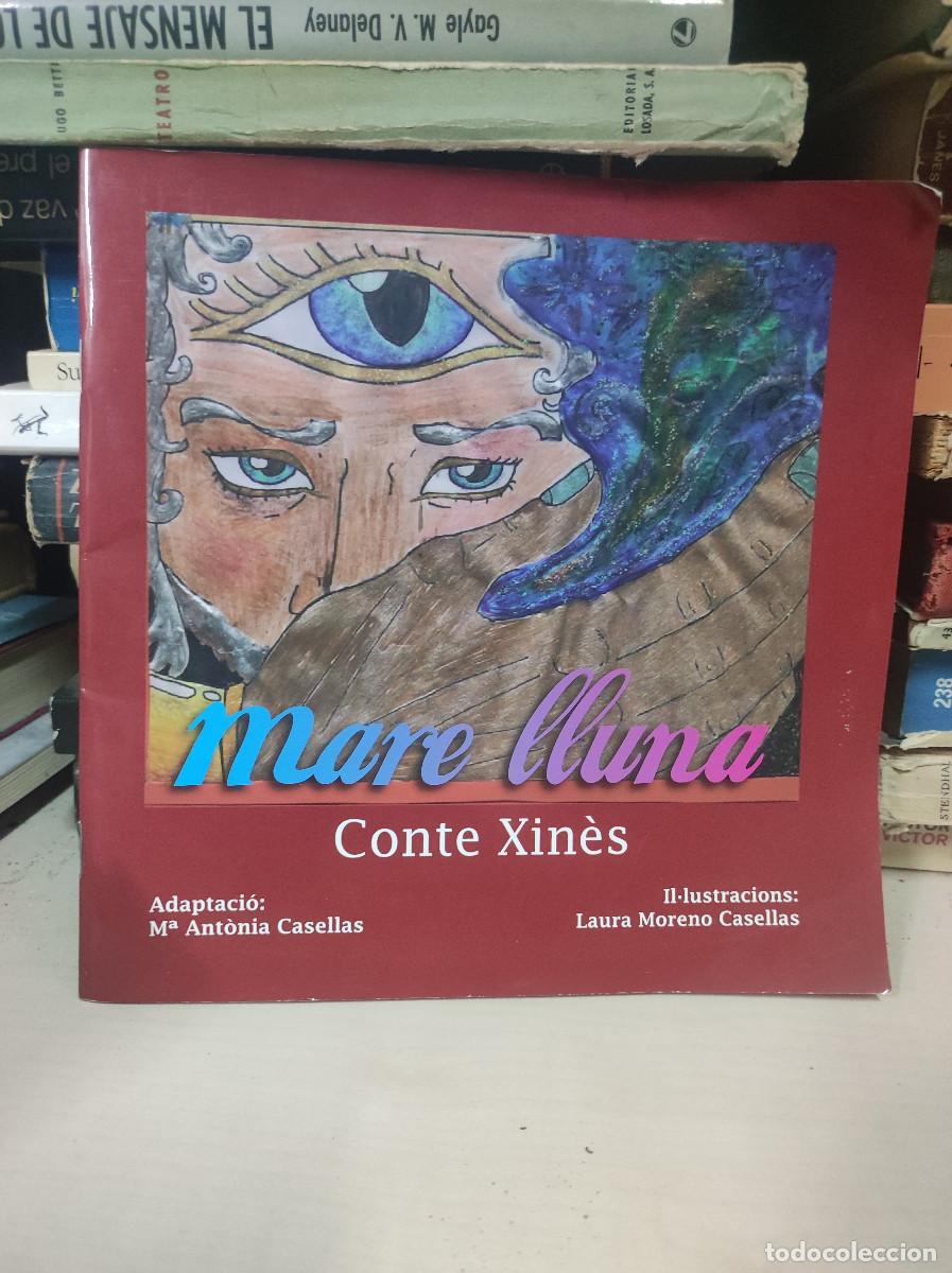 Libros: MARE LLUNA CONTE XINES ANTONIA CASELLAS - Foto 1