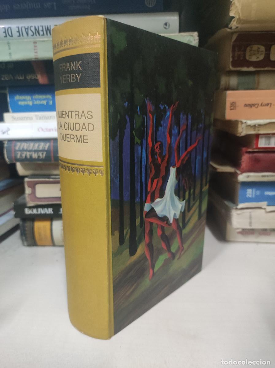 Libros: MIENTRAS LA CIUDAD DUERME FRANK YERBY - Foto 1