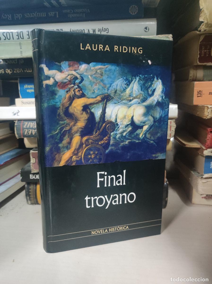 Libros: FINAL TROYANO - LAURA RIDING - Foto 1