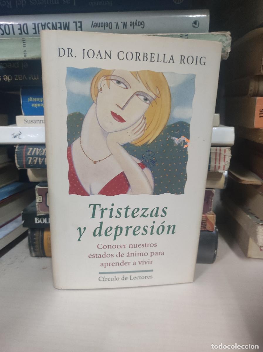 Libros: TRISTEZAS Y DEPRESION JOAN CORBELLA ROIG - Foto 1