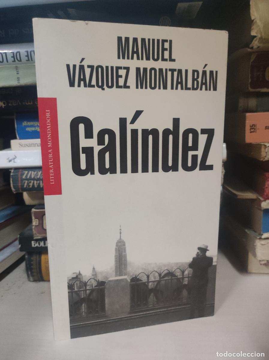 Libros: GALINDEZ MANUEL VAZQUEZ MONTALBAN - Foto 1