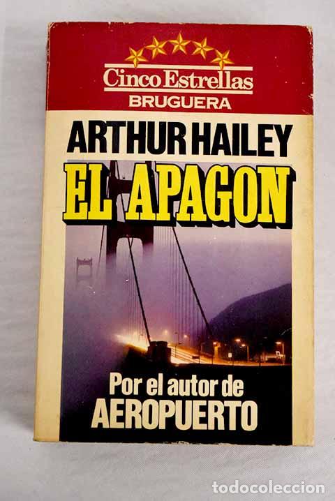 Libros: El apag&oacute;n: Hailey, Arthur.- Hailey, Arthur - Foto 1