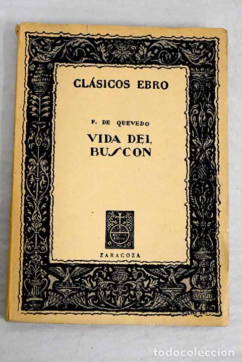 Libros: Historia de la vida del busc&oacute;n.- Quevedo y Villegas, Francisco de - Foto 1