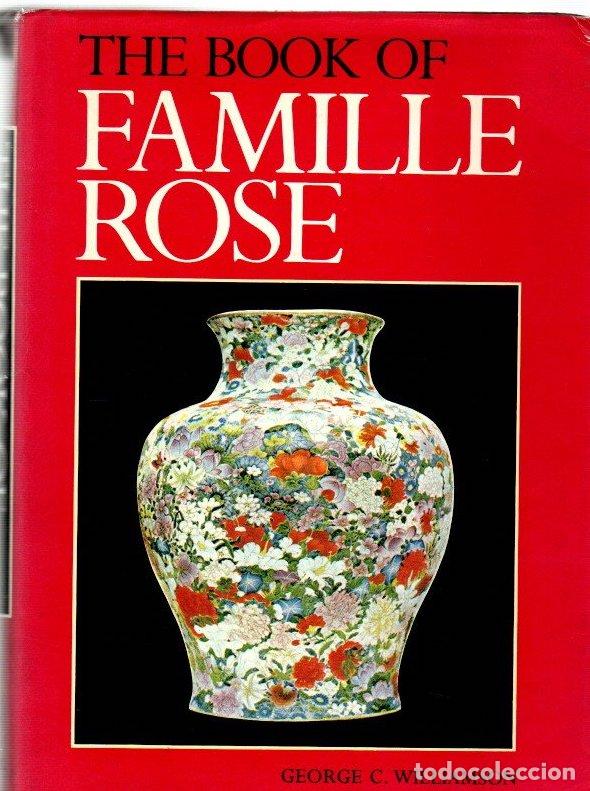B&uuml;cher: The book of Famille Rose - Williamson, George C.
