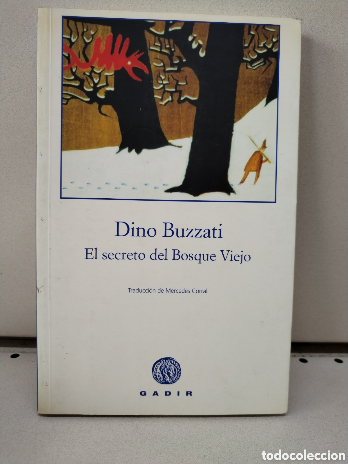Libros: El secreto del Bosque Viejo - Buzzati, Dino - Foto 1