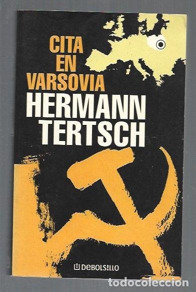 Libros: CITA EN VARSOVIA - TERTSCH, HERMANN - Foto 1