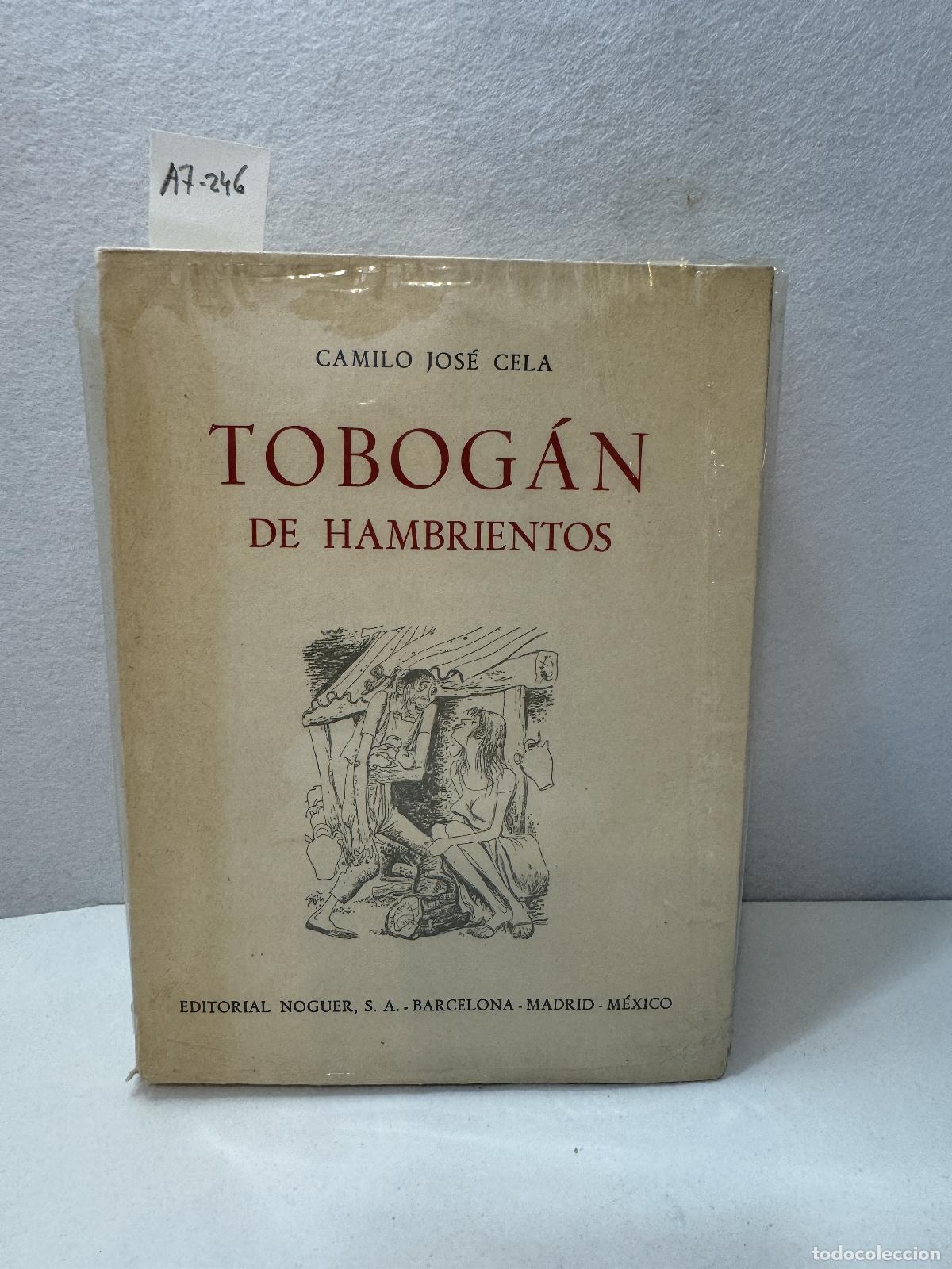 Libros: CELA, Camilo Jos&eacute;: - Tobog&aacute;n de hambrientos. - Foto 1
