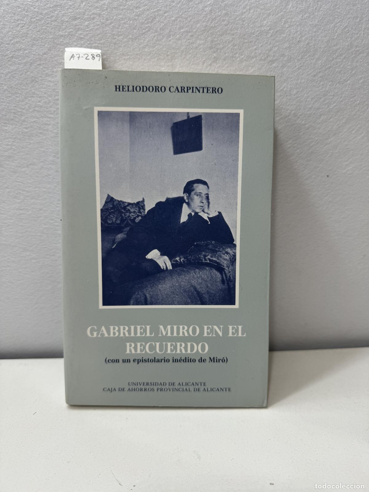 Libros: CARPINTERO, Heliodoro: - Gabriel Mir&oacute; en el recuerdo. - Foto 1