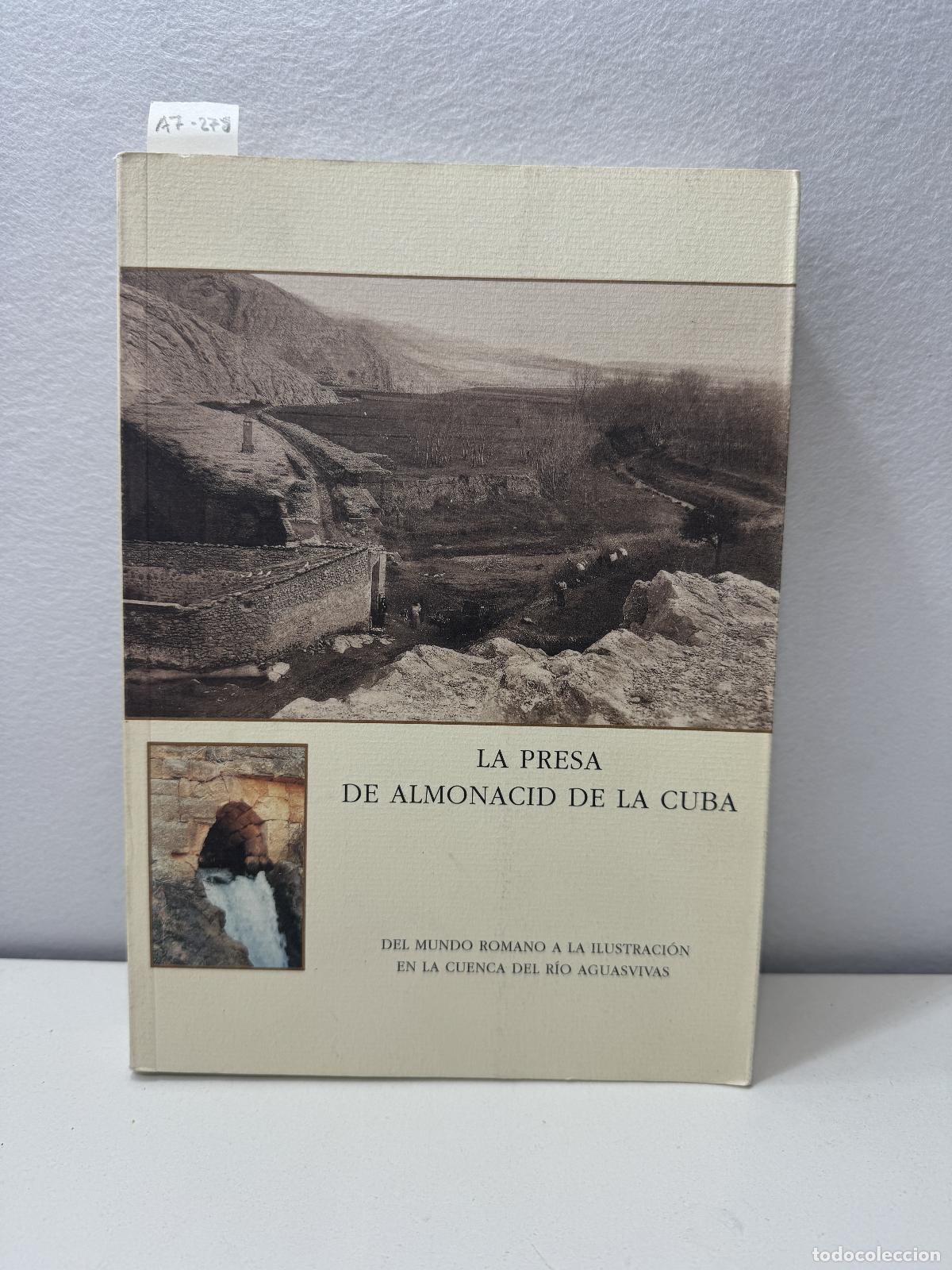 Libros: V.V. A.A.: - La presa de Almonacid de la Cuba, - Foto 1