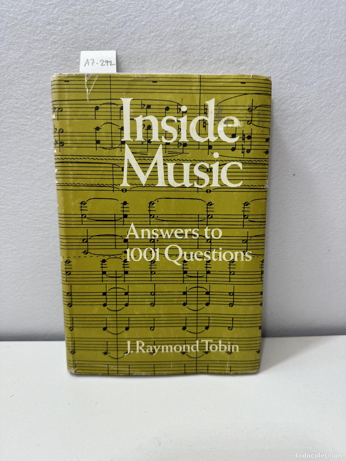Livros em segunda m&atilde;o: TOBIN, J. Raymond: - Inside Music. Answers to 1001 Questions.