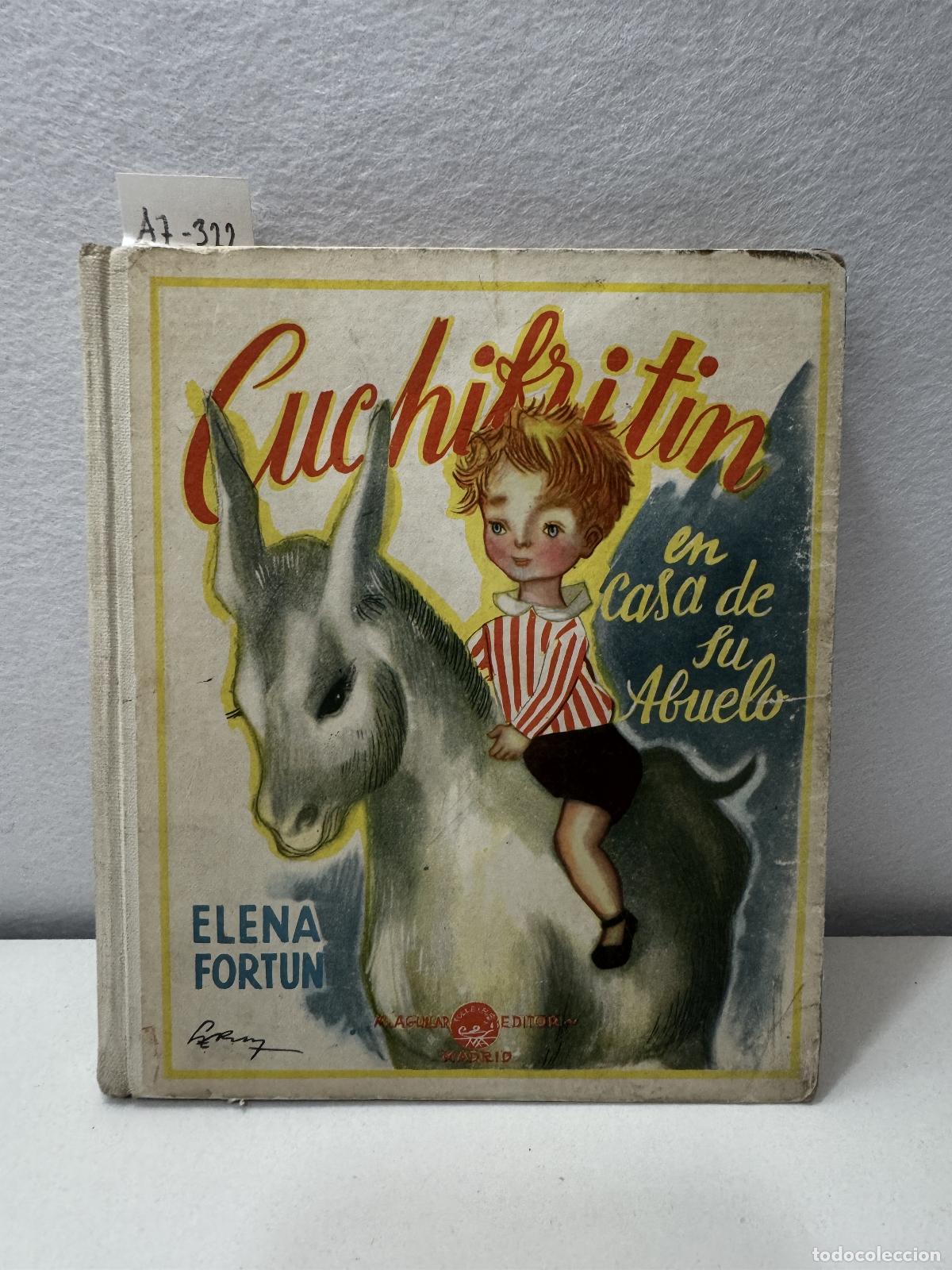 Libros: FORT&Uacute;N, Elena: - Cuchifrit&iacute;n en casa de su abuelo. - Foto 1