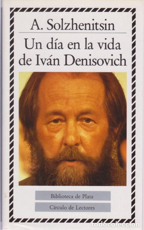 Libros: UNA D&Iacute;A EN LA VIDA DE IV&Aacute;N DENISOVICH - ALEXANDR SOLZHENITSIN - Foto 1