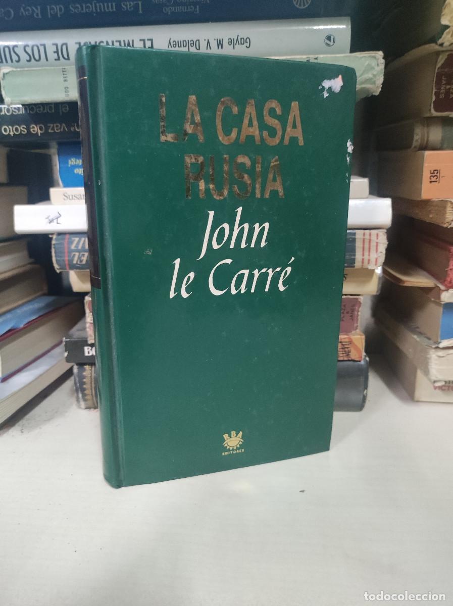 Libros: LA CASA RUSIA JOHN LE CARRE - Foto 1