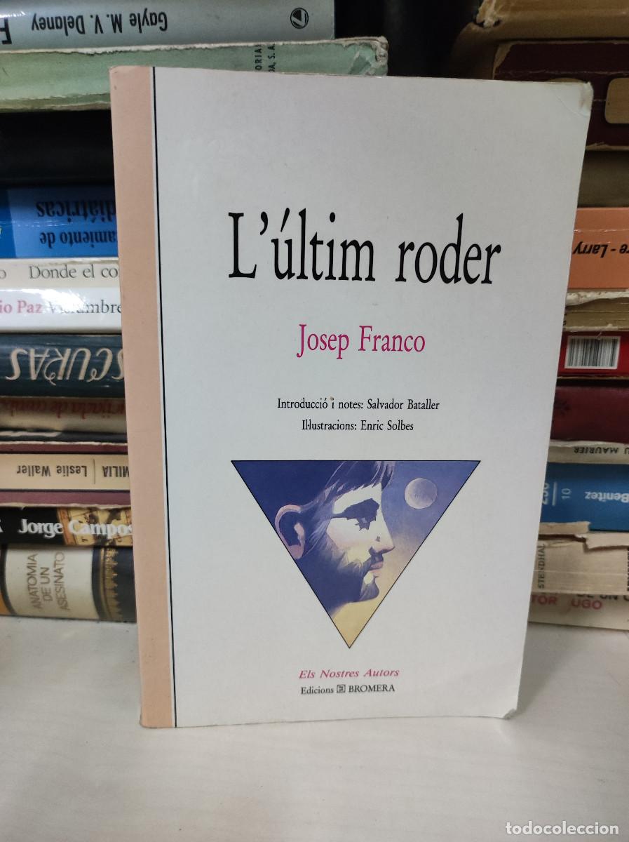 Libros: L ULTIM RODER - JOSEP FRANCO - Foto 1