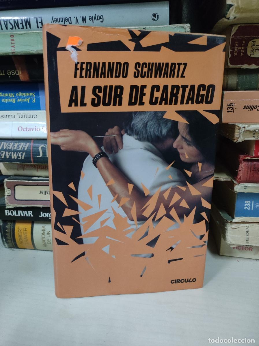 Libros: AL SUR DE CARTAGO - FERNANDO SCHWARTZ - Foto 1